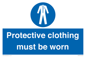 Protective clothing must be worn